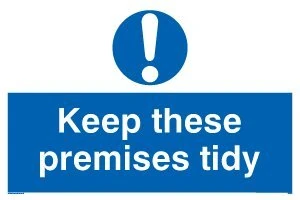Viking Signs MV309-A2L-3D "Keep These Premises Tidy" Sign, 3 mm Rigid Double Sided PVC, 400 mm H x 600 mm W