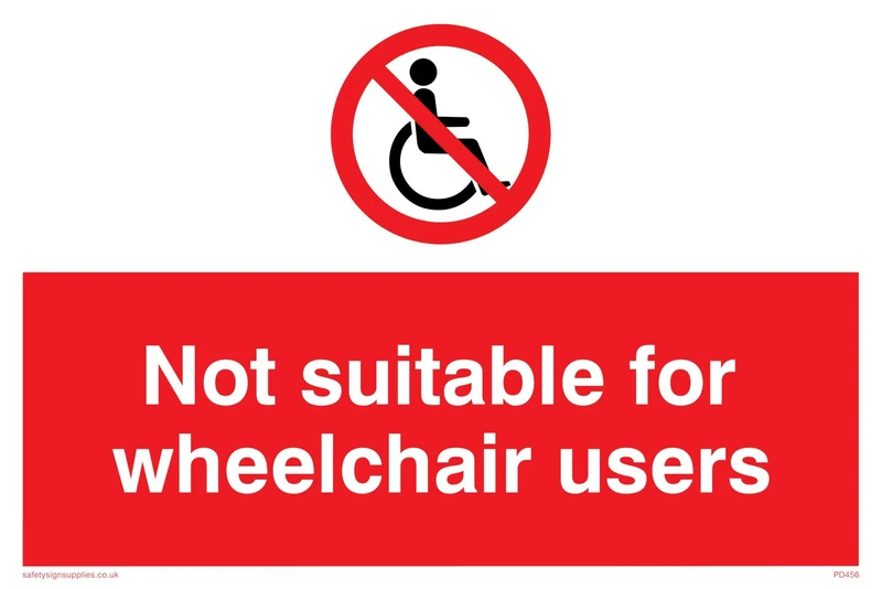 Viking Signs PD456-A2L-3D "Not Suitable For Wheelchairs Users" Sign, 3 mm Rigid Double Sided PVC, 400 mm H x 600 mm W