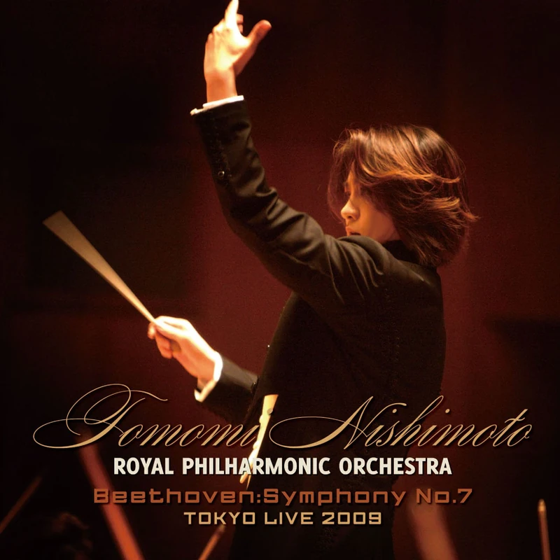 Tomomi Nishimoto & Royal Philharmonic Orchestra Tokyo Live 2009 - Beethoven: Symphony No.7 A Major / Mozart: Die Entfuhrung Aus Dem Serail K. 384 Overture