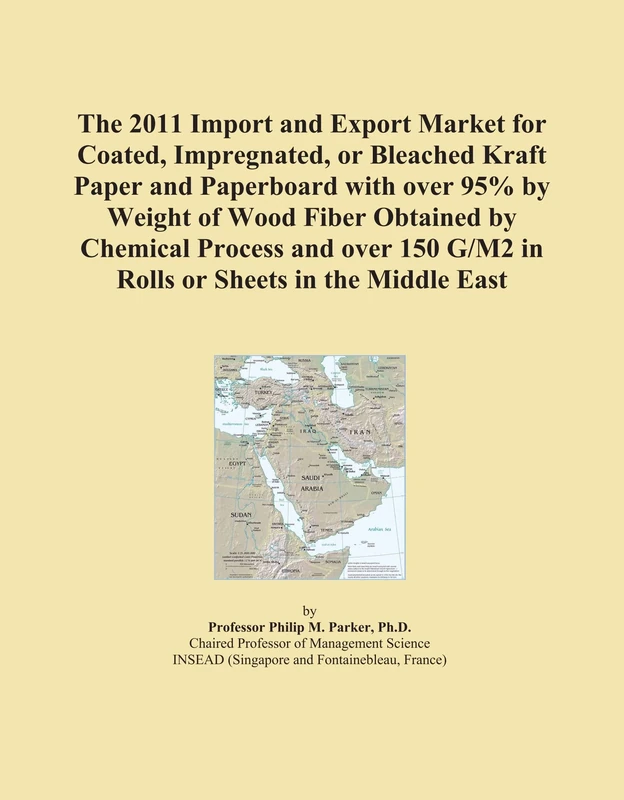 The 2011 Import and Export Market for Coated, Impregnated, or Bleached Kraft Paper and Paperboard with over 95% by Weight of Wood Fiber Obtained by ... G/M2 in Rolls or Sheets in the Middle East