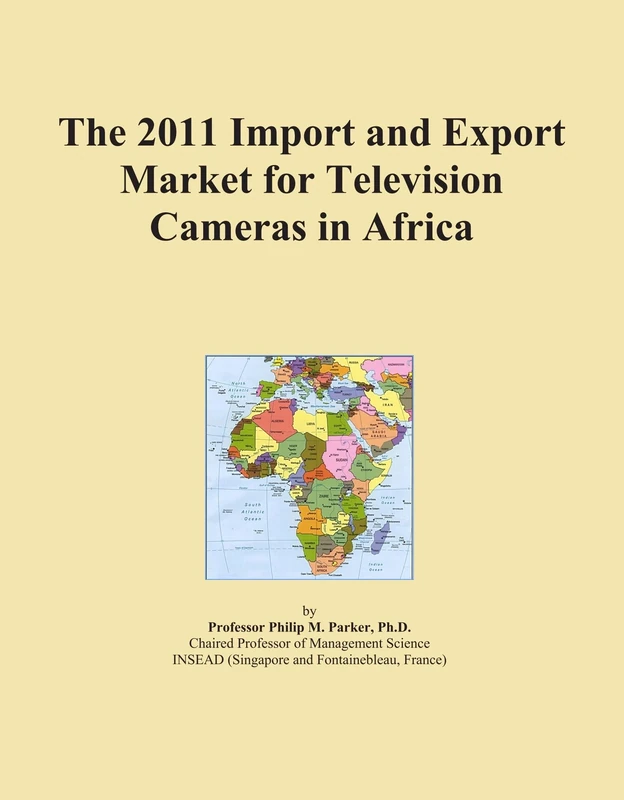 The 2011 Import and Export Market for Television Cameras in Africa