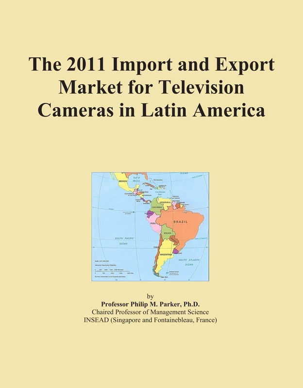 The 2011 Import and Export Market for Television Cameras in Latin America