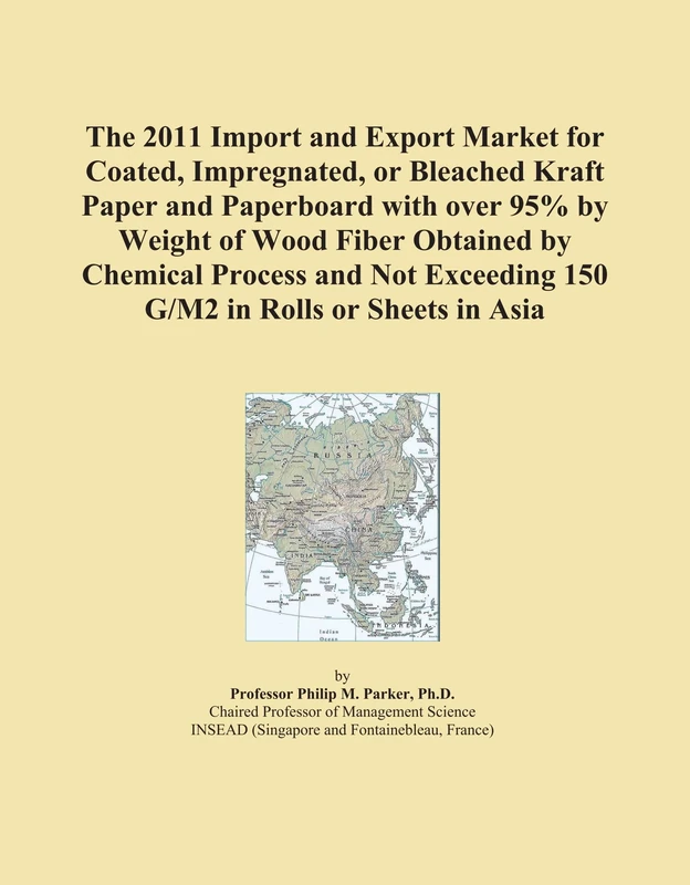 The 2011 Import and Export Market for Coated, Impregnated, or Bleached Kraft Paper and Paperboard with over 95% by Weight of Wood Fiber Obtained by ... Exceeding 150 G/M2 in Rolls or Sheets in Asia