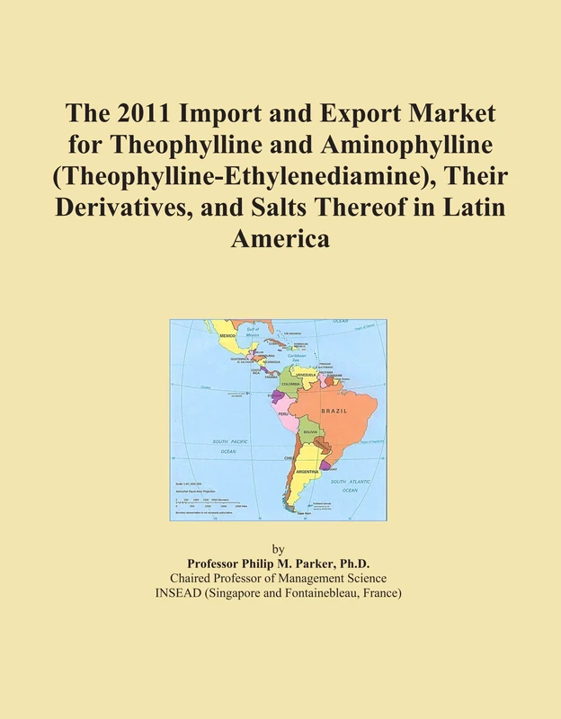 The 2011 Import and Export Market for Theophylline and Aminophylline (Theophylline-Ethylenediamine), Their Derivatives, and Salts Thereof in Latin America