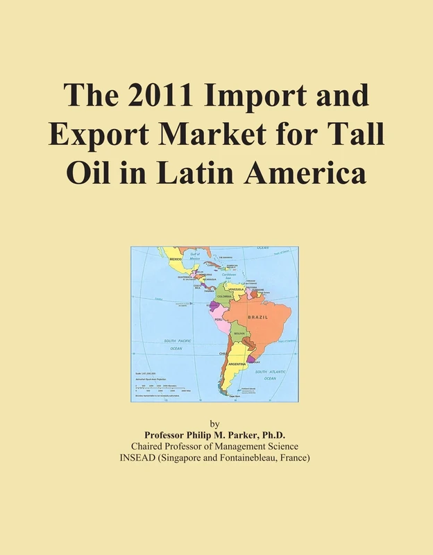 The 2011 Import and Export Market for Tall Oil in Latin America