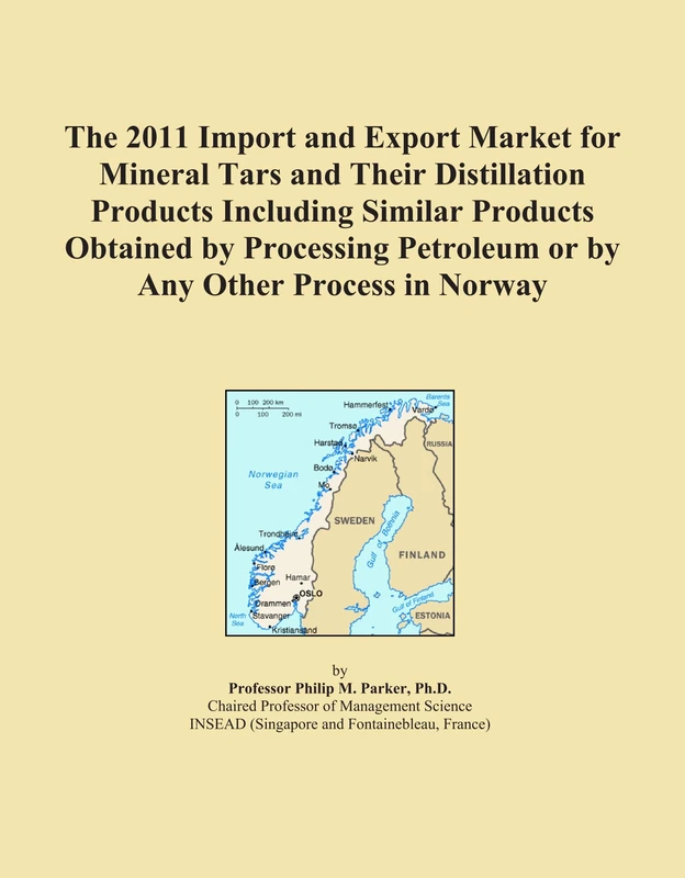 The 2011 Import and Export Market for Mineral Tars and Their Distillation Products Including Similar Products Obtained by Processing Petroleum or by Any Other Process in Norway