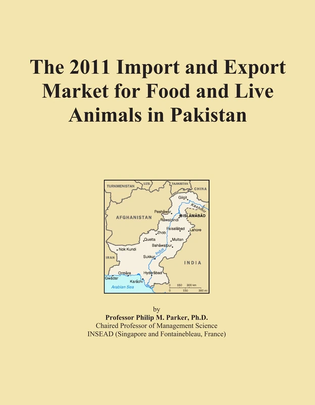 The 2011 Import and Export Market for Food and Live Animals in Pakistan