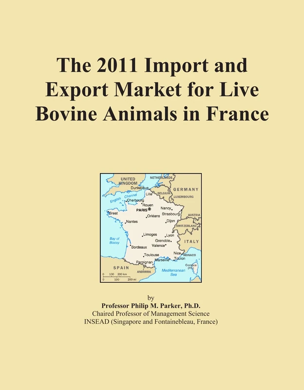The 2011 Import and Export Market for Live Bovine Animals in France