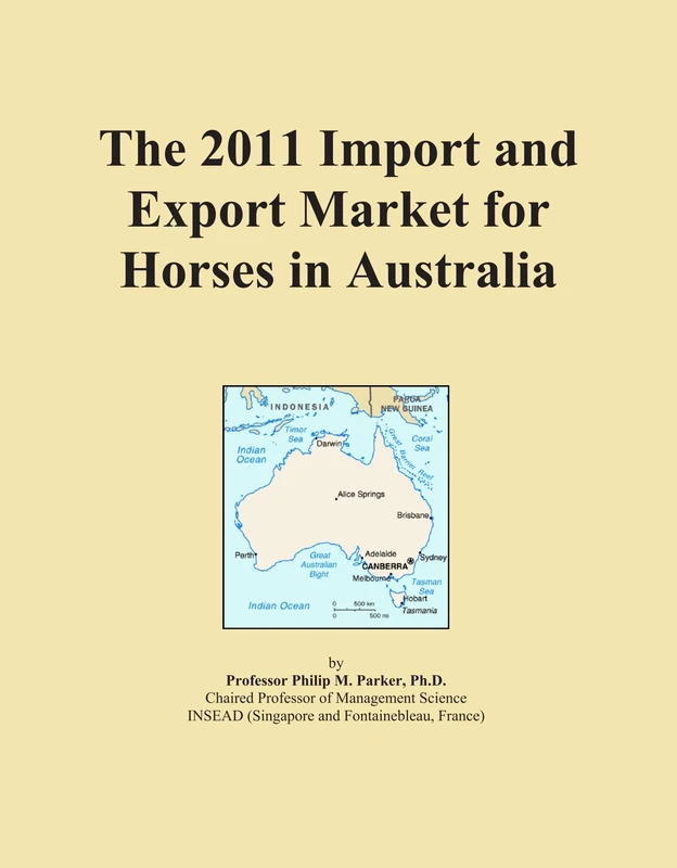 The 2011 Import and Export Market for Horses in Australia