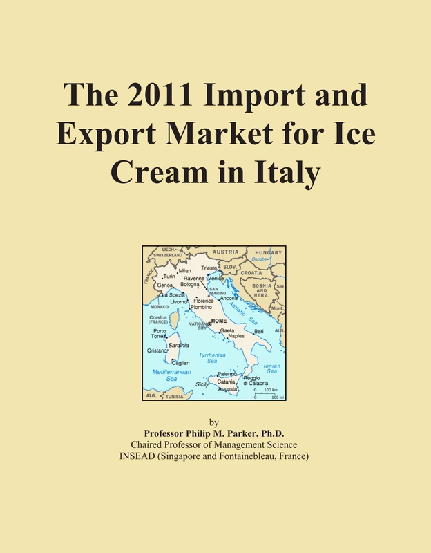 2011 Ice Cream Import Export Market Italy - Trade Analysis