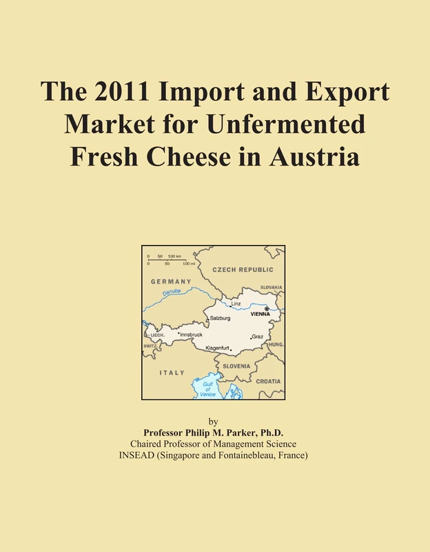 2011 Import Export Market Fresh Cheese Austria - Economics