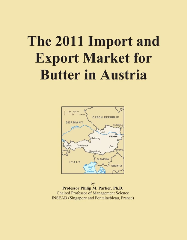 The 2011 Import and Export Market for Butter in Austria