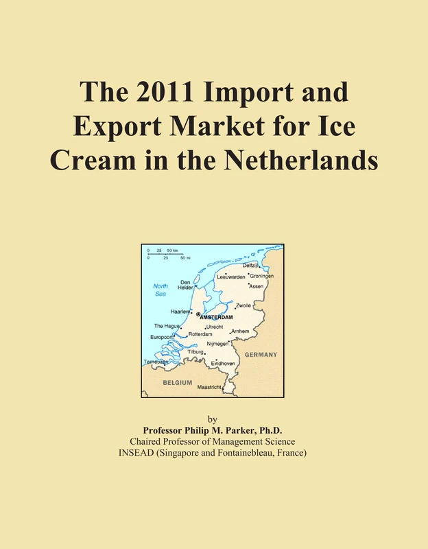 2011 Ice Cream Import Export Market Netherlands Analysis