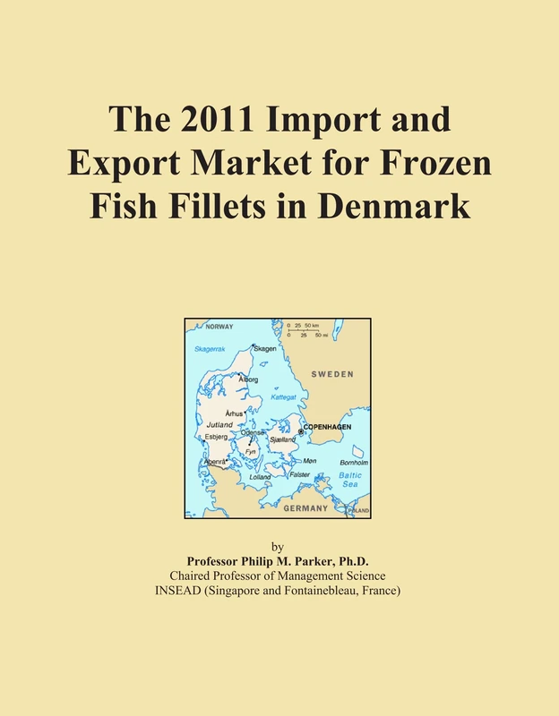 The 2011 Import and Export Market for Frozen Fish Fillets in Denmark