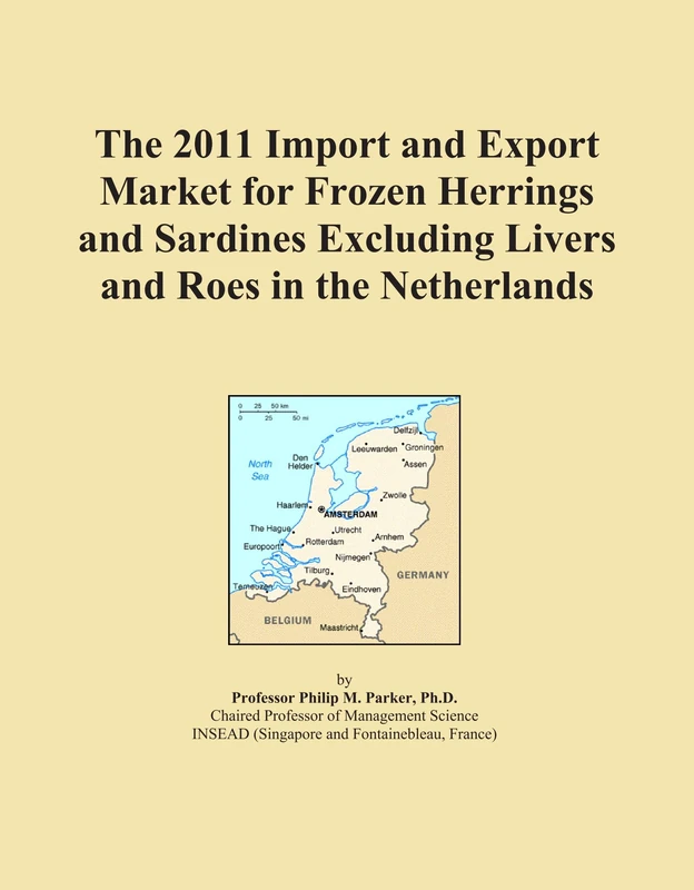 The 2011 Import and Export Market for Frozen Herrings and Sardines Excluding Livers and Roes in the Netherlands