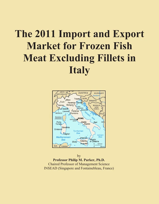 2011 Frozen Fish Meat Market Data Italy - Import Export