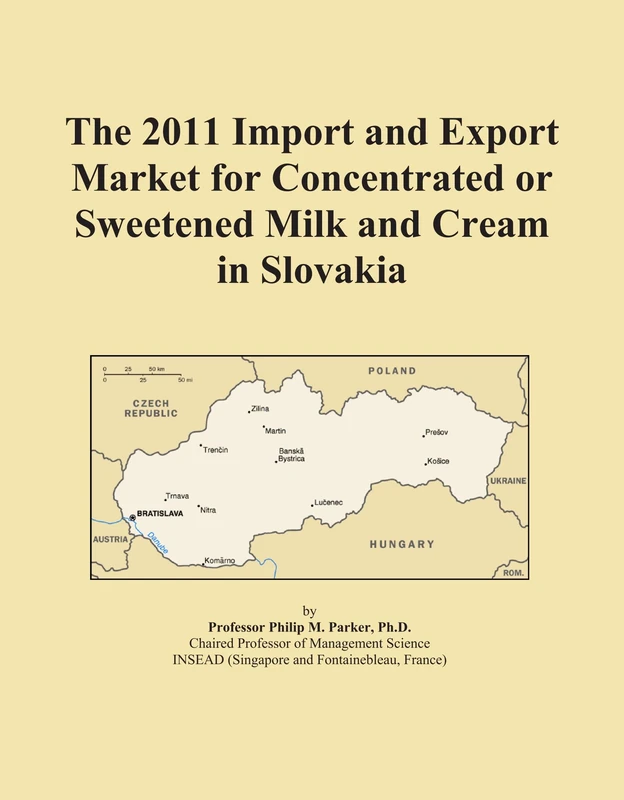 2011 Import Export Market Concentrated Sweetened Milk Cream Slovakia