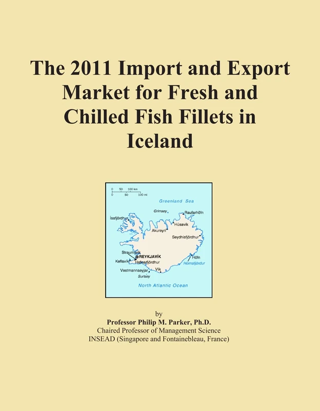 The 2011 Import and Export Market for Fresh and Chilled Fish Fillets in Iceland