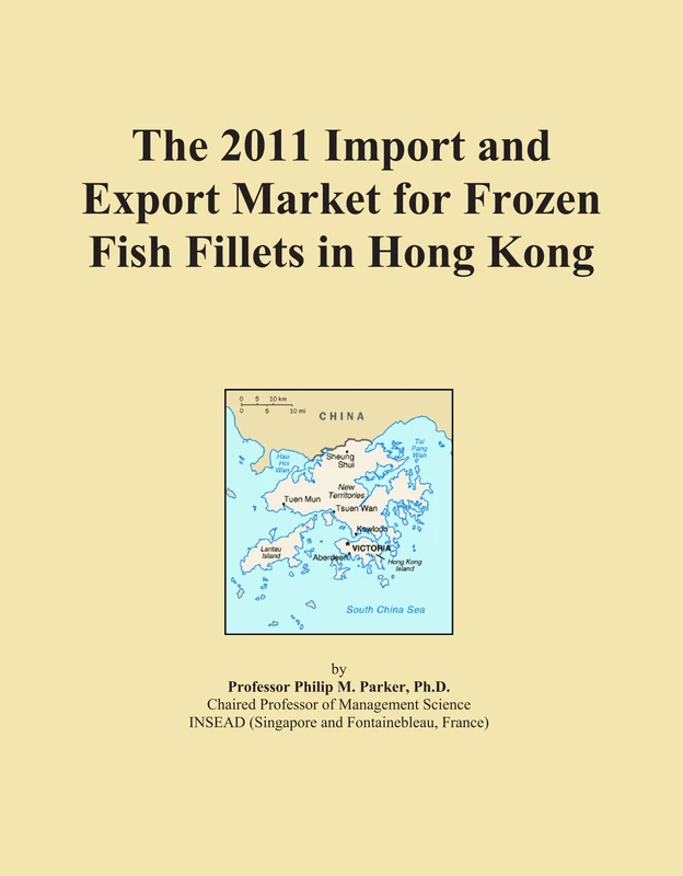 2011 Frozen Fish Fillets Import Export Market Hong Kong