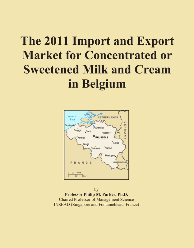 The 2011 Import and Export Market for Concentrated or Sweetened Milk and Cream in Belgium
