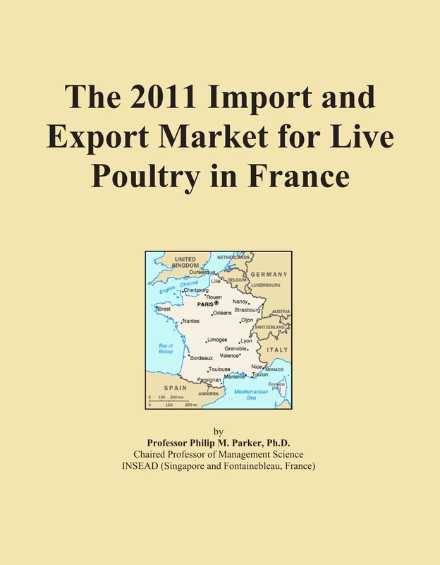 2011 Import and Export Market for Live Poultry in France