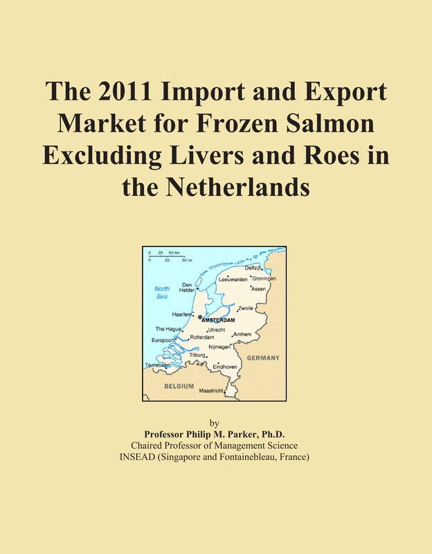 The 2011 Import and Export Market for Frozen Salmon Excluding Livers and Roes in the Netherlands