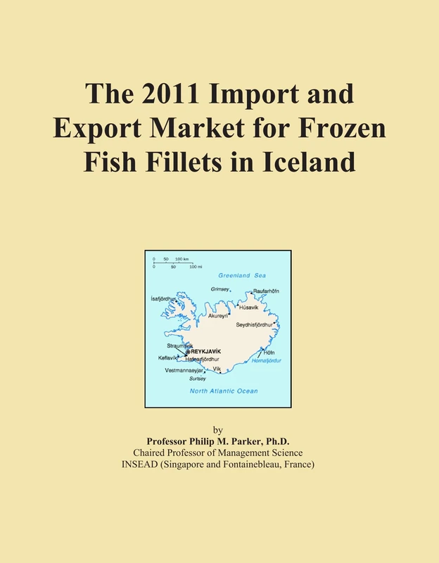 The 2011 Import and Export Market for Frozen Fish Fillets in Iceland
