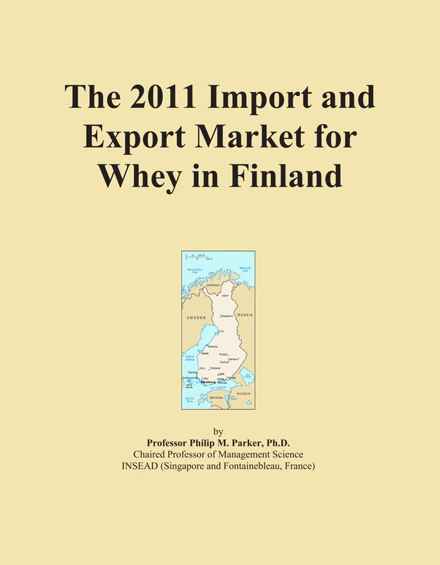 The 2011 Import and Export Market for Whey in Finland