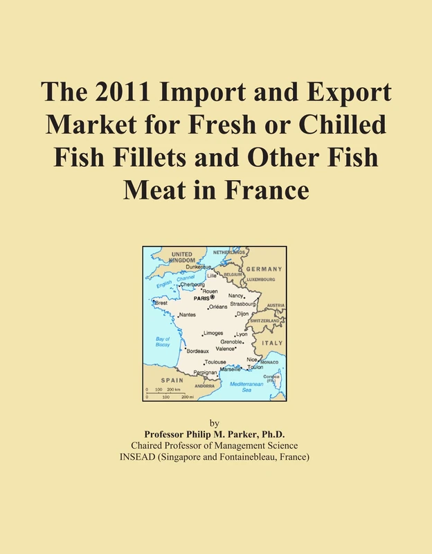 The 2011 Import and Export Market for Fresh or Chilled Fish Fillets and Other Fish Meat in France