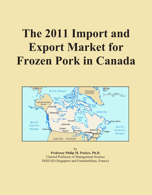 2011 Frozen Pork Import Export Market Canada Analysis