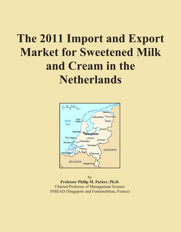 2011 Import Export Market Sweetened Milk Cream Netherlands