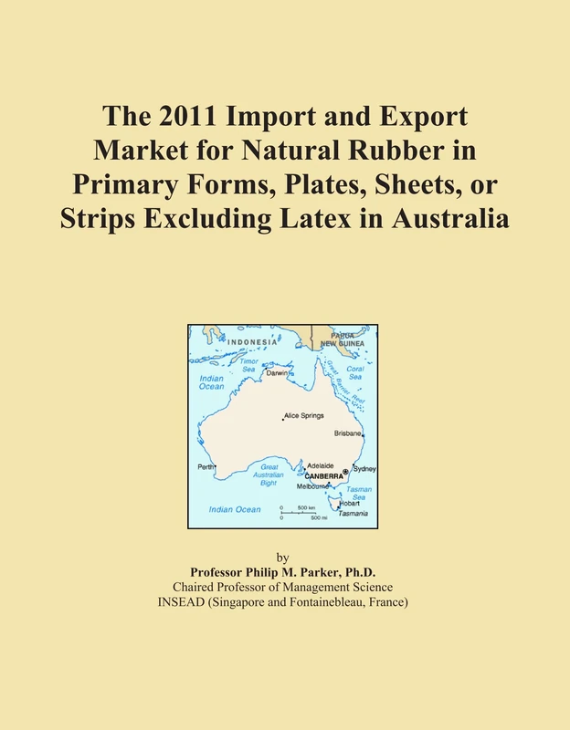 The 2011 Import and Export Market for Natural Rubber in Primary Forms, Plates, Sheets, or Strips Excluding Latex in Australia