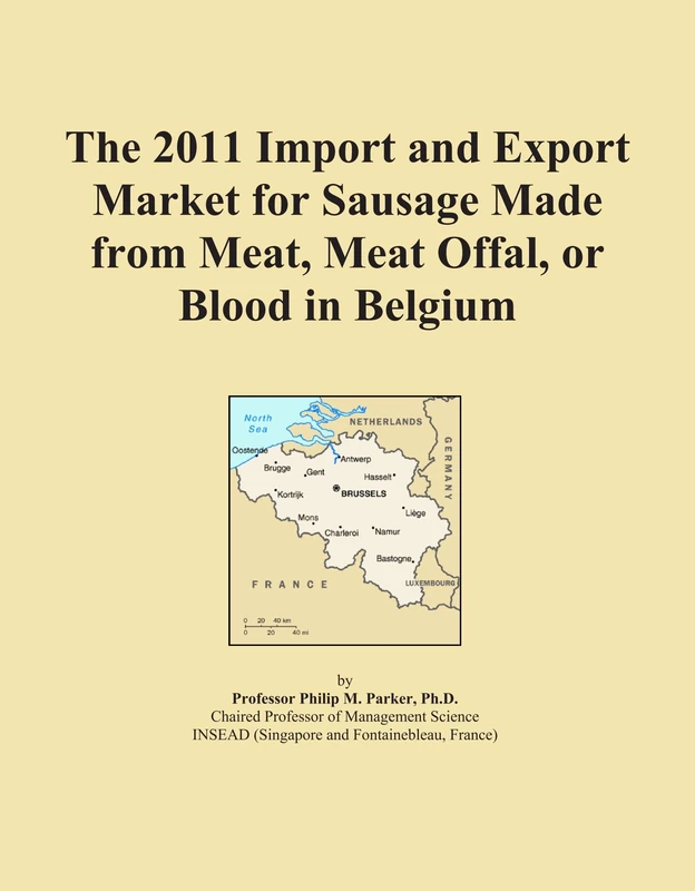 2011 Import Export Market Sausage Meat Belgium Analysis