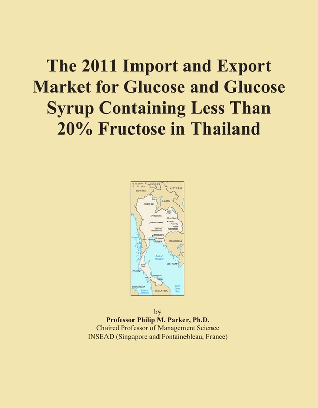 The 2011 Import and Export Market for Glucose and Glucose Syrup Containing Less Than 20% Fructose in Thailand