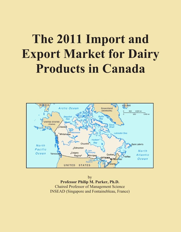 2011 Import and Export Market for Dairy Products in Canada