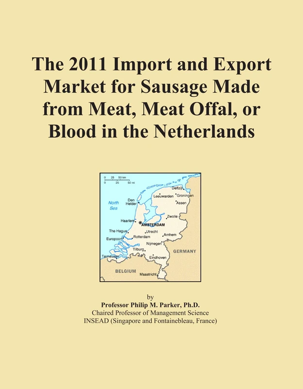 The 2011 Import and Export Market for Sausage Made from Meat, Meat Offal, or Blood in the Netherlands
