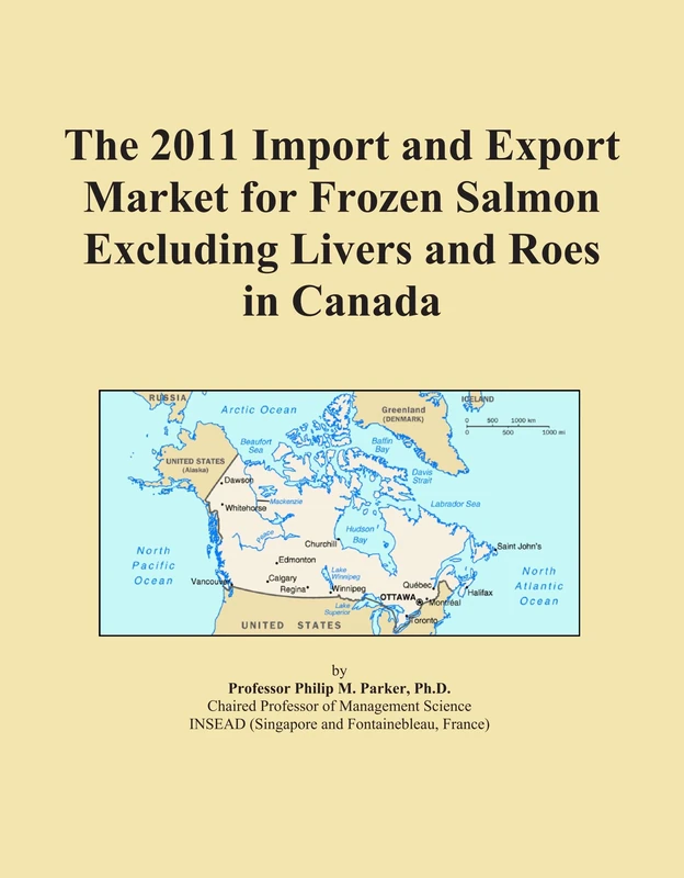 2011 Frozen Salmon Import-Export Market Report for Canada