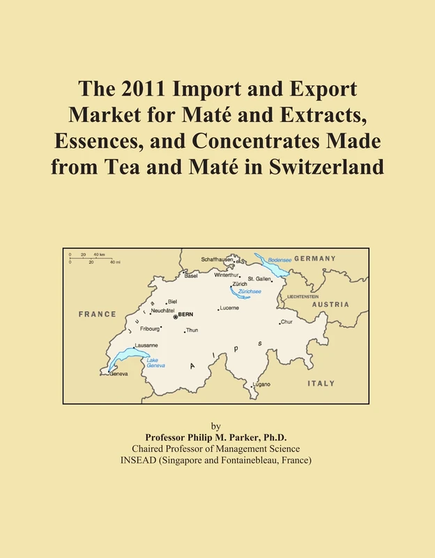 The 2011 Import and Export Market for Maté and Extracts, Essences, and Concentrates Made from Tea and Maté in Switzerland