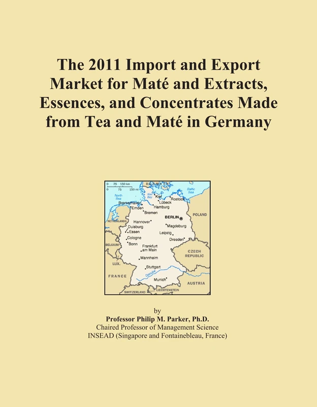 The 2011 Import and Export Market for Maté and Extracts, Essences, and Concentrates Made from Tea and Maté in Germany