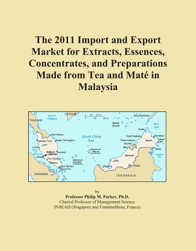 2011 Malaysia Tea and Mate Extracts Import Export Market Report