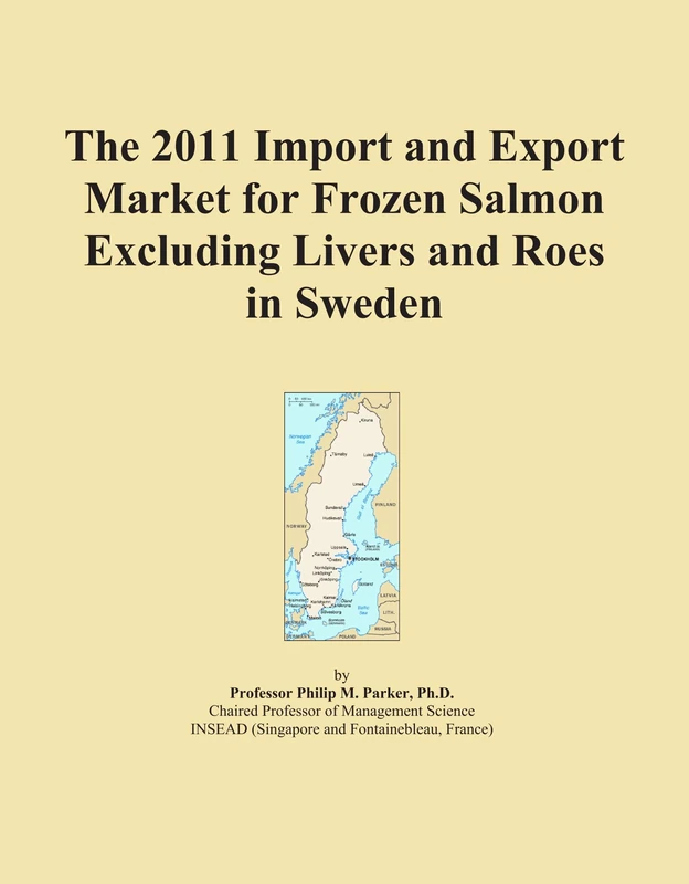 The 2011 Import and Export Market for Frozen Salmon Excluding Livers and Roes in Sweden
