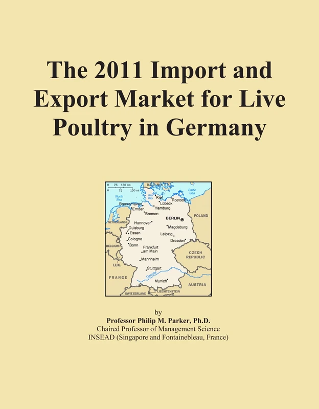 The 2011 Import and Export Market for Live Poultry in Germany