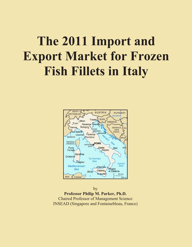 The 2011 Import and Export Market for Frozen Fish Fillets in Italy