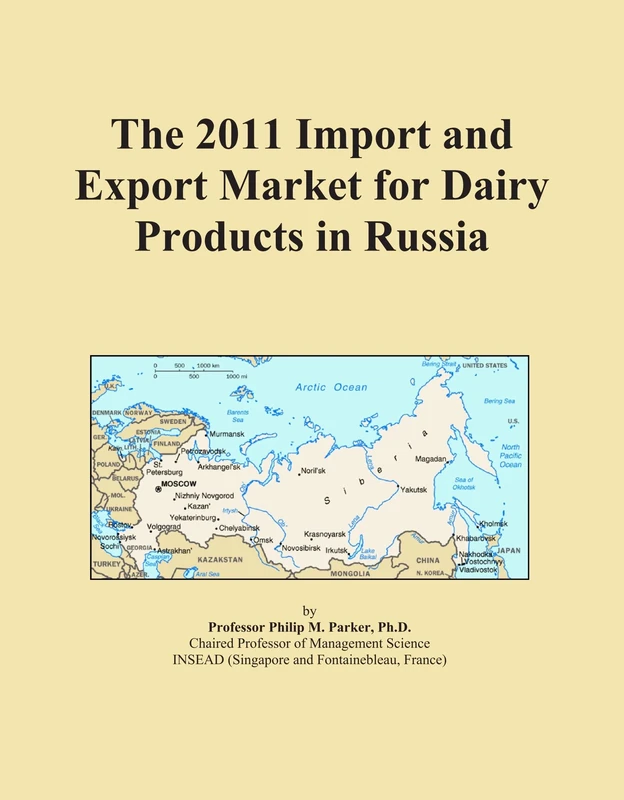 The 2011 Import and Export Market for Dairy Products in Russia