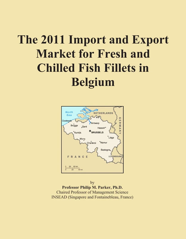 2011 Import and Export Market for Fish Fillets in Belgium