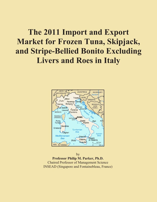The 2011 Import and Export Market for Frozen Tuna, Skipjack, and Stripe-Bellied Bonito Excluding Livers and Roes in Italy