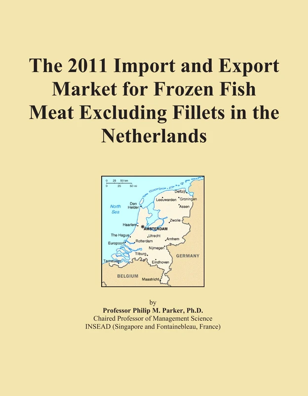2011 Import Export Market Frozen Fish Meat Netherlands
