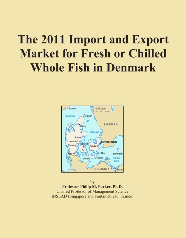 The 2011 Import and Export Market for Fresh or Chilled Whole Fish in Denmark