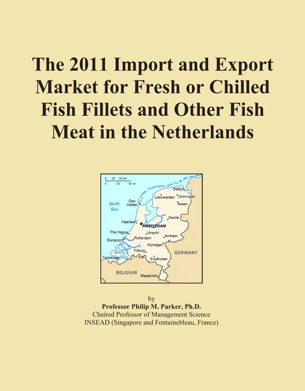 2011 Netherlands Fish Import and Export Market Report