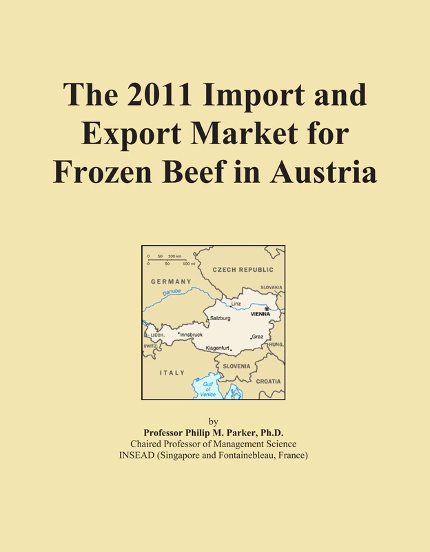 The 2011 Import and Export Market for Frozen Beef in Austria